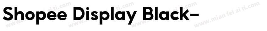 Shopee Display Black字体转换